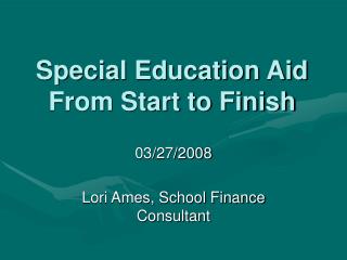 Special Education Aid From Start to Finish