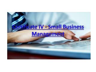 Certificate IV - Small Business Management