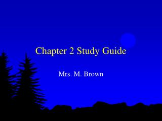 Chapter 2 Study Guide