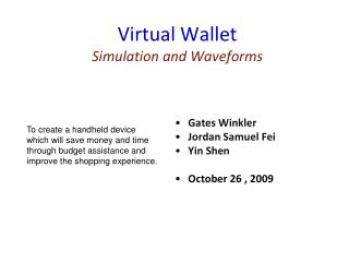 Virtual Wallet Simulation and Waveforms