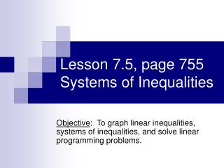 Lesson 7.5, page 755 Systems of Inequalities