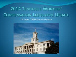 2014 Tennessee Workers’ Compensation Legislative Update
