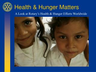 Health &amp; Hunger Matters