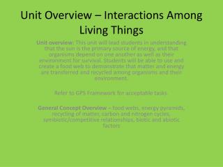 Unit Overview – Interactions Among Living Things