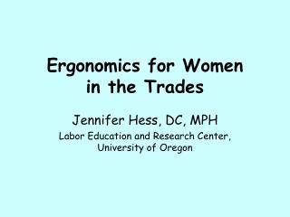 Ergonomics for Women in the Trades