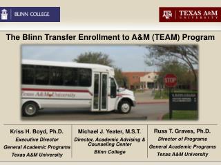 The Blinn Transfer Enrollment to A&amp;M (TEAM) Program
