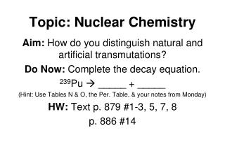 Topic: Nuclear Chemistry