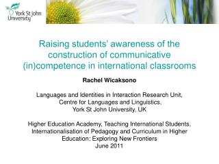 Rachel Wicaksono Languages and Identities in Interaction Research Unit,
