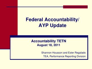 Federal Accountability/ AYP Update