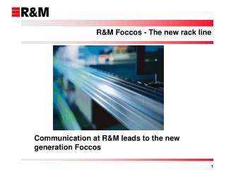 R&amp;M Foccos - The new rack line