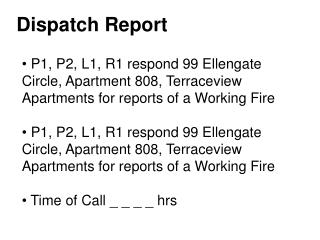 Dispatch Report