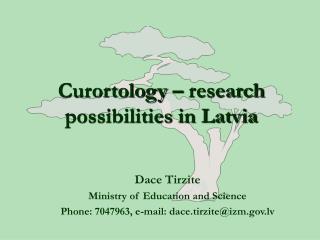 Curortology – research possibilities in Latvia