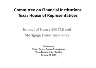 Committee on Financial Institutions Texas House of Representatives