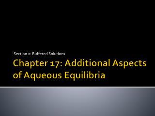 Chapter 17 : Additional Aspects of Aqueous Equilibria