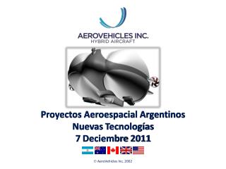 Proyectos Aeroespacial Argentinos Nuevas Tecnologías 7 Deciembre 2011