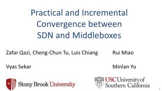 Practical and Incremental Convergence between SDN and Middleboxes