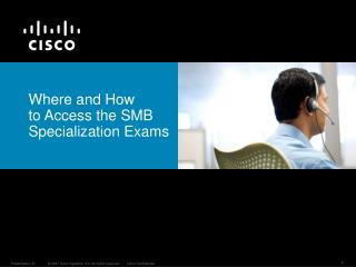 Where and H ow to Access the SMB Specialization Exams