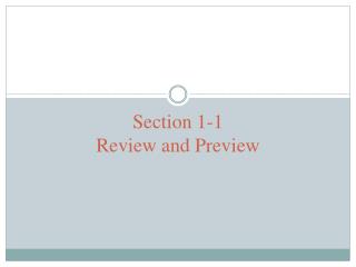 Section 1-1 Review and Preview