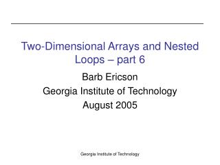 Two-Dimensional Arrays and Nested Loops – part 6