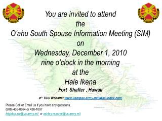 You are invited to attend the O‘ahu South Spouse Information Meeting (SIM) on