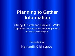 Planning to Gather Information