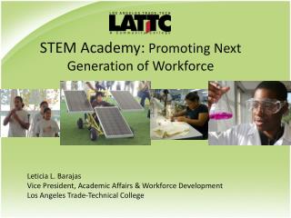 STEM Academy: Promoting Next Generation of Workforce