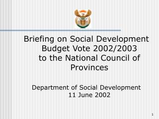 Briefing on Social Development Budget Vote 2002/2003 to the National Council of Provinces