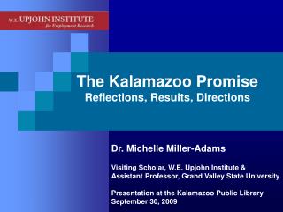 The Kalamazoo Promise Reflections, Results, Directions
