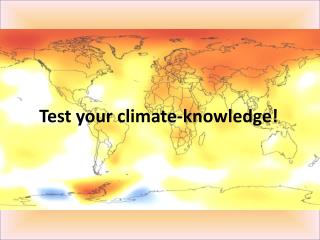 Test your climate-knowledge!
