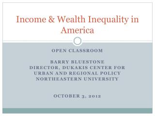 Income &amp; Wealth Inequality in America
