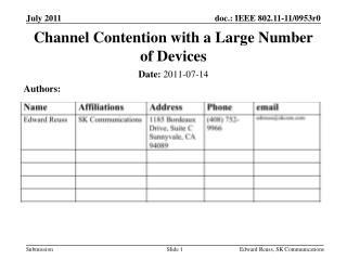 Channel Contention with a Large Number of Devices