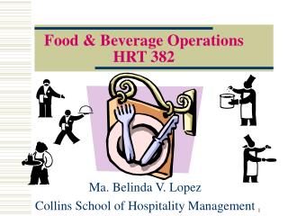 Food &amp; Beverage Operations HRT 382