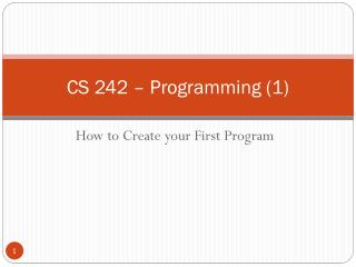 CS 242 – Programming (1)