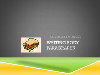Writing Body Paragraphs