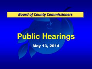 Public Hearings May 13, 2014