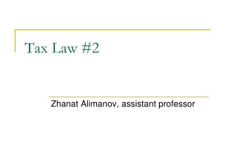 Tax Law #2