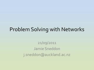 Problem Solving with Networks