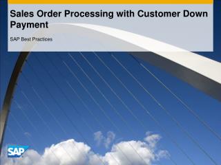 Sales Order Processing with Customer Down Payment
