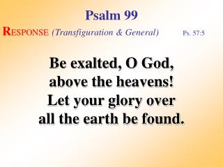 Psalm 99 (Response)