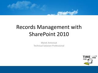 Records Management with SharePoint 2010