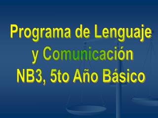 Programa de Lenguaje y Comunicación NB3, 5to Año Básico