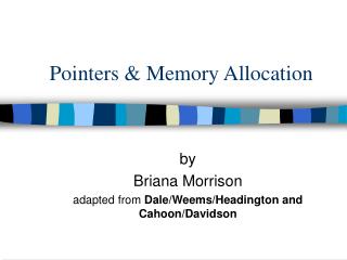 Pointers &amp; Memory Allocation