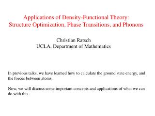 Applications of Density-Functional Theory: Structure Optimization, Phase Transitions, and Phonons