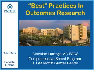 “Best” Practices In Outcomes Research