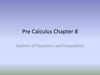 Pre Calculus Chapter 8