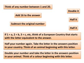 Think of any number between 1 and 20.