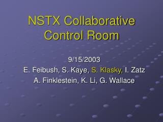 NSTX Collaborative Control Room