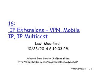 16: IP Extensions – VPN, Mobile IP, IP Multicast