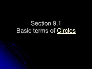 Section 9.1 Basic terms of Circles