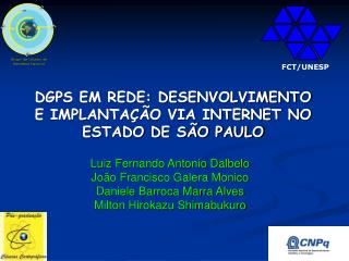 DGPS EM REDE: DESENVOLVIMENTO E IMPLANTAÇÃO VIA INTERNET NO ESTADO DE SÃO PAULO